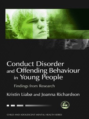 cover image of Conduct Disorder and Offending Behaviour in Young People